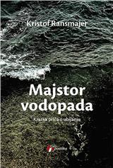 Majstor vodopada: Kratka priča o ubijanju